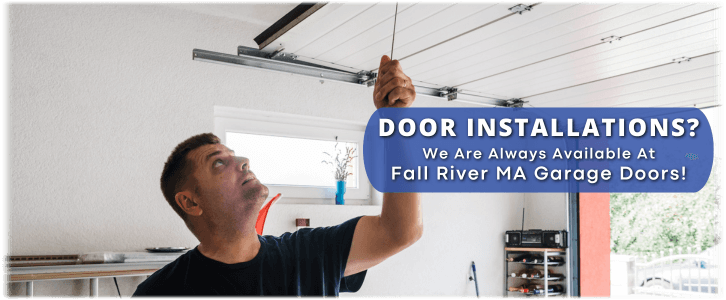 Garage Door Installation Fall River MA